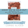 Properoni Classic Large Sliced Pepperoni 1kg