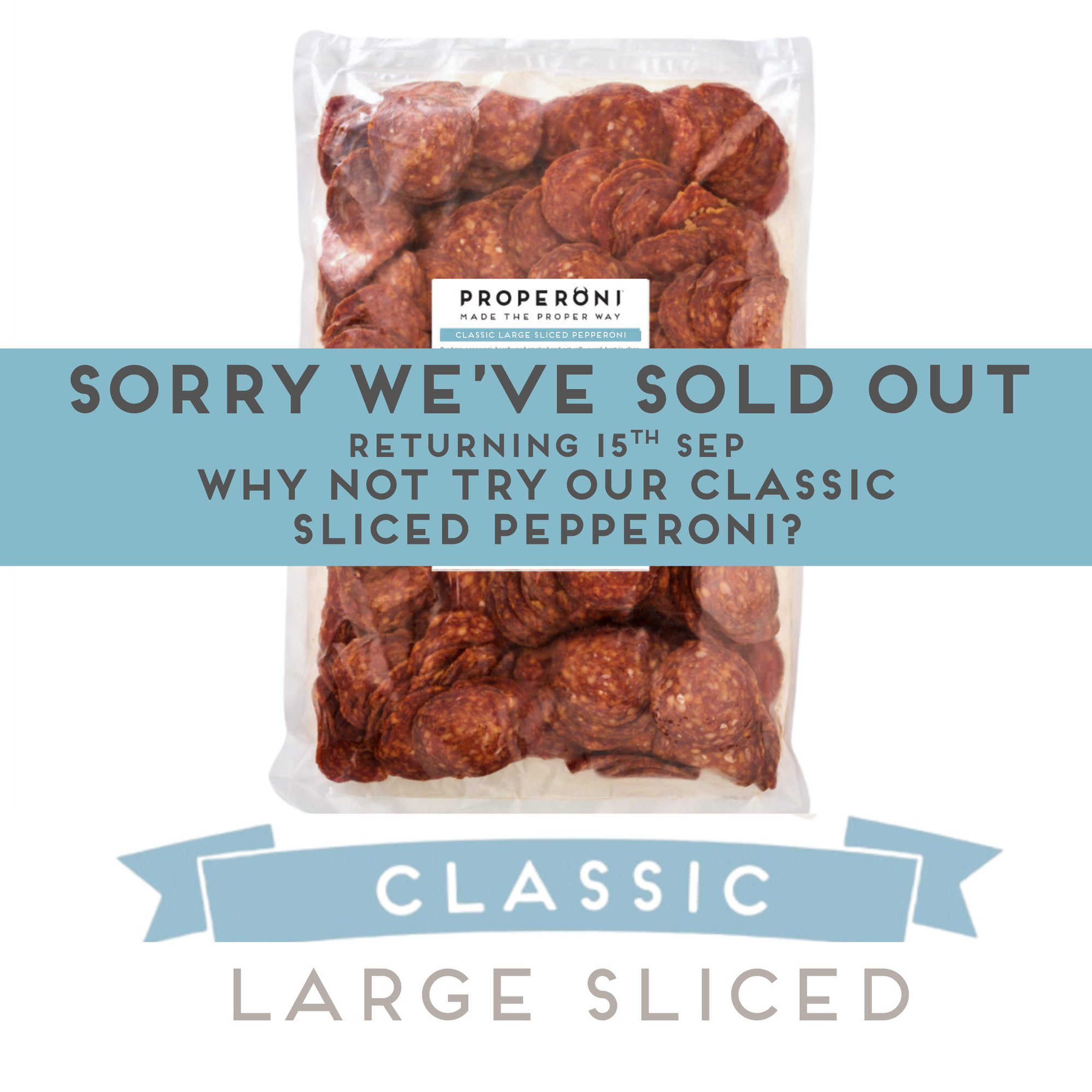 Properoni Classic Large Sliced Pepperoni 1kg